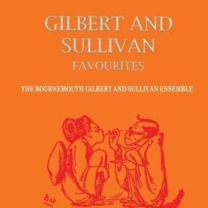 Gilbert & Sullivan Favourites
