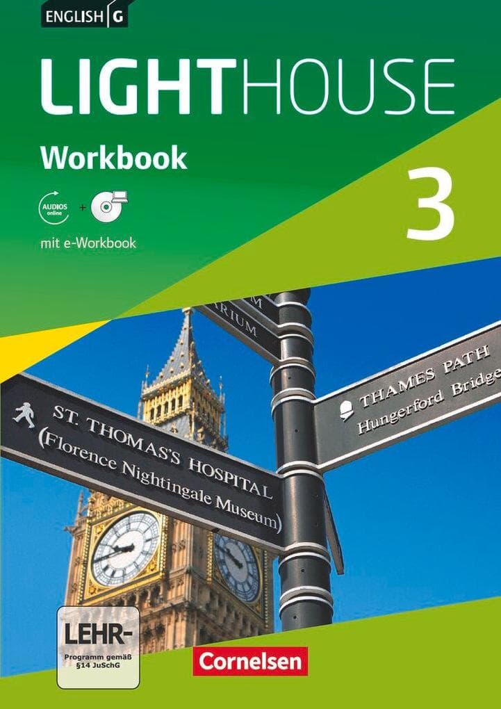 English G LIGHTHOUSE 03: 7. Schuljahr. Workbook mit CD-ROM (e-Workbook) und Audios online. Allgemeine Ausgabe