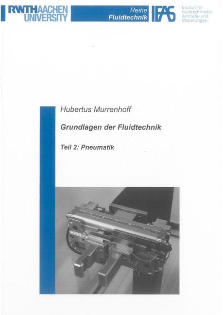 Grundlagen der Fluidtechnik