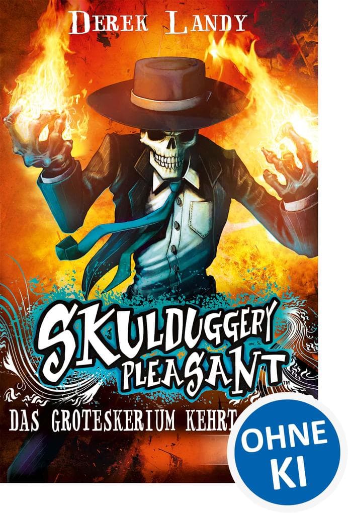 Skulduggery Pleasant (Band 2) - Das Groteskerium kehrt zurück