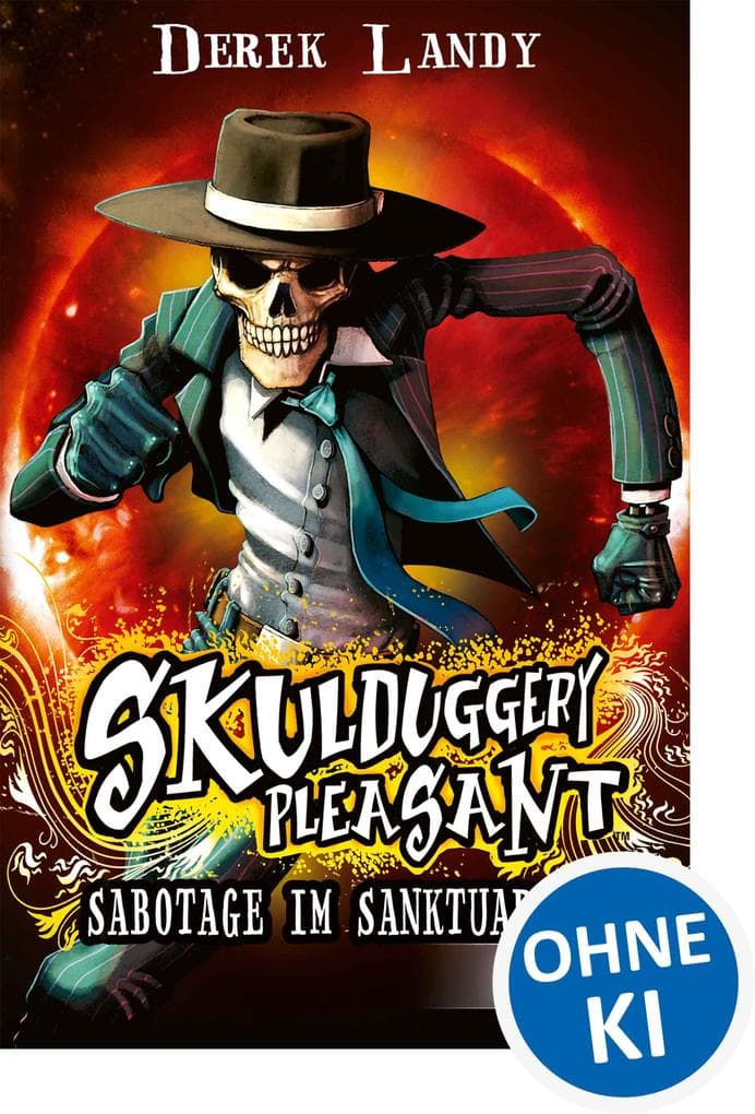 Skulduggery Pleasant (Band 4) - Sabotage im Sanktuarium