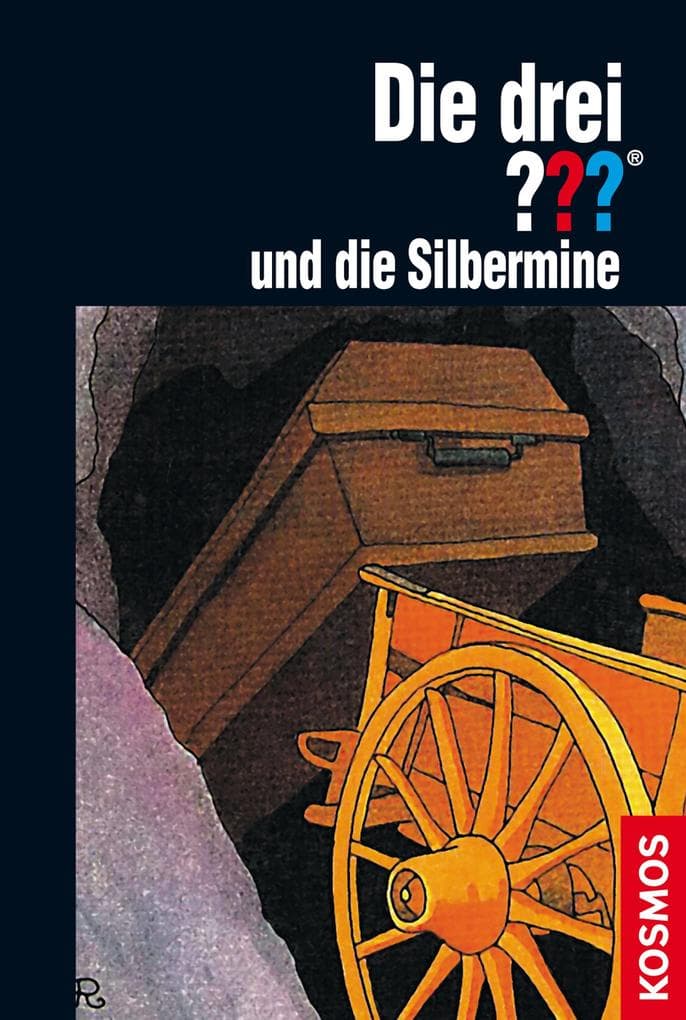 Die drei ??? und die Silbermine (drei Fragezeichen)