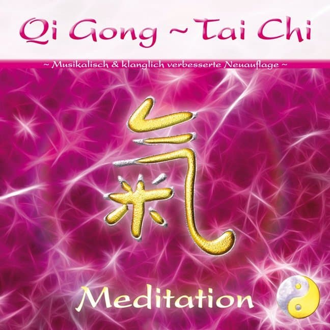 Qi Gong - Tai Chi - Meditation,1 Audio-CD