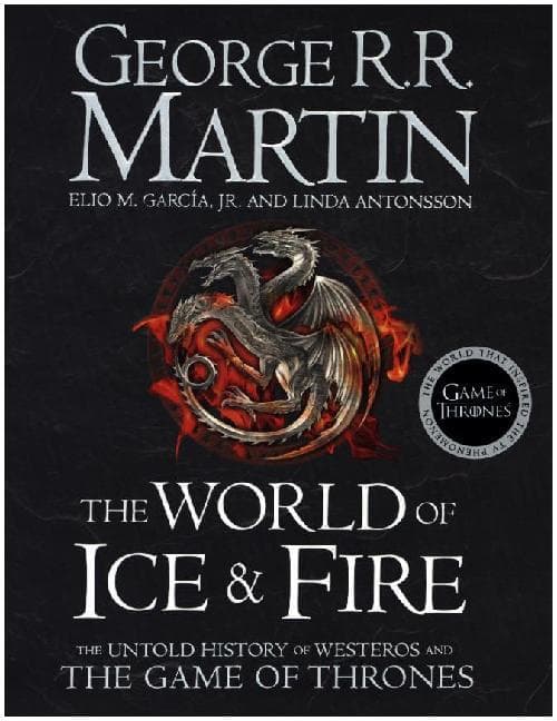 The World of Ice and Fire