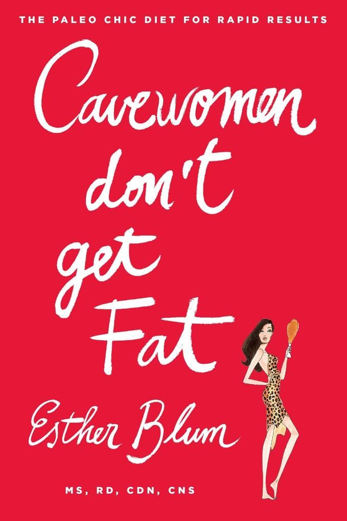 Cavewomen Don't Get Fat