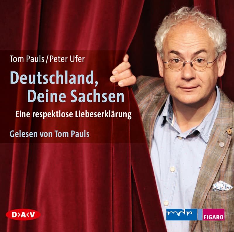 Deutschland, Deine Sachsen. Eine respektlose Liebeserklärung,2 Audio-CD
