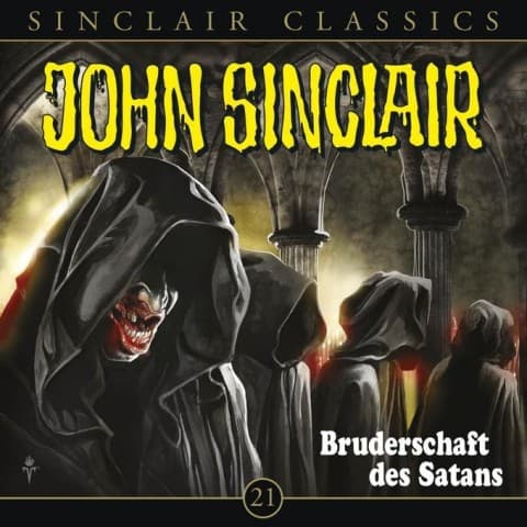 John Sinclair Classics - Bruderschaft des Satans,1 Audio-CD