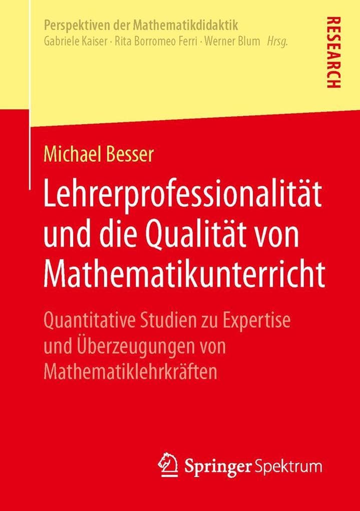 Lehrerprofessionalität und die Qualität von Mathematikunterricht