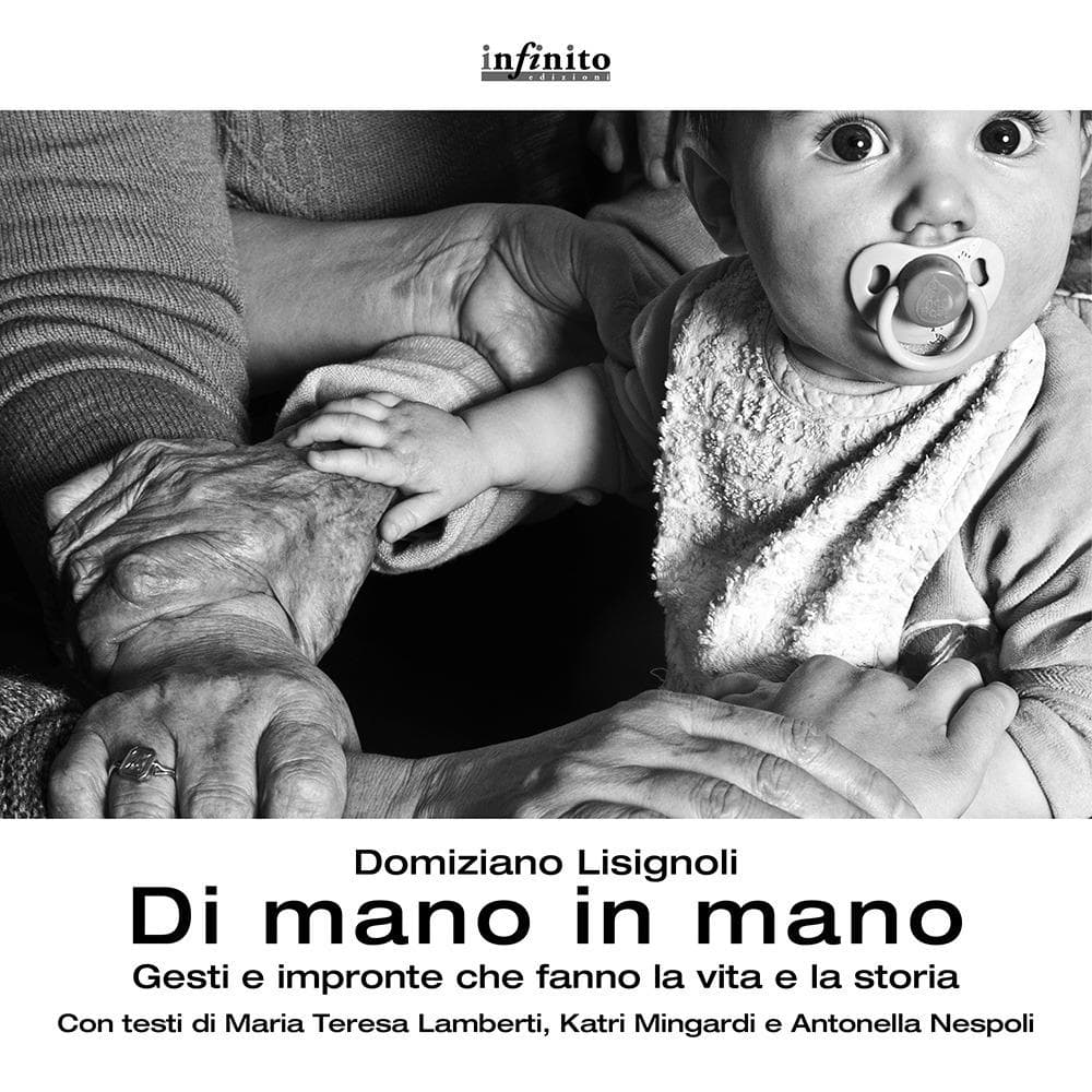 Di mano in mano. Gesti e impronte che fanno la vita e la storia