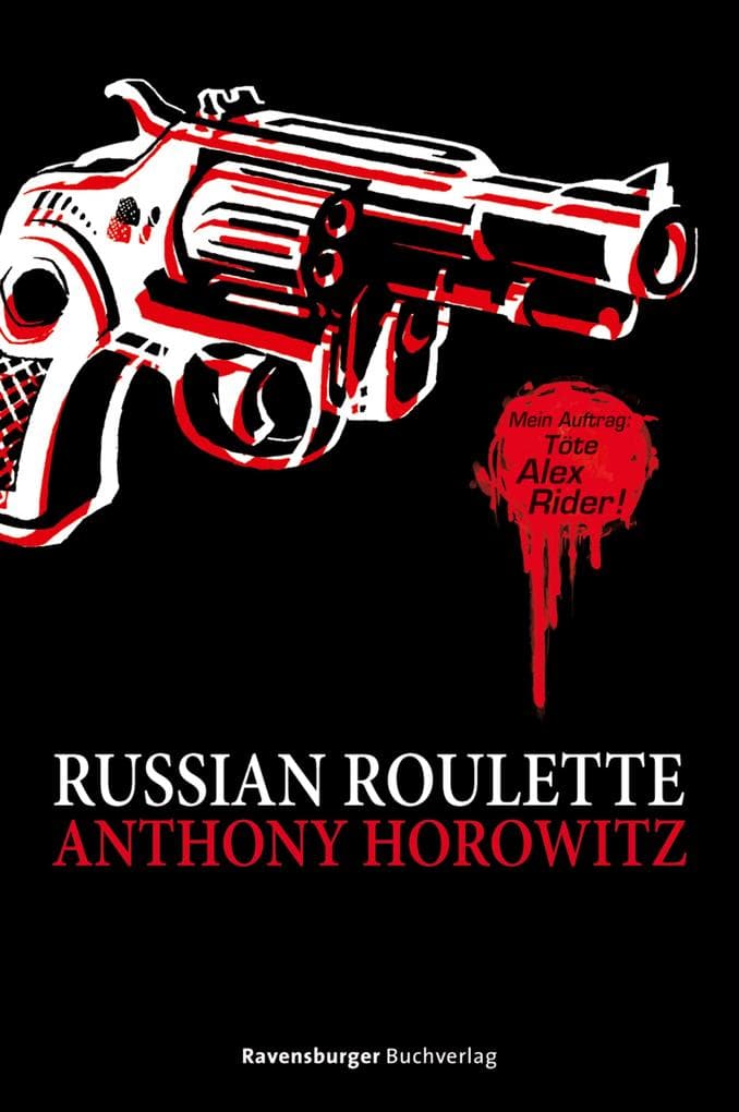 Alex Rider, Band 11 - Russian Roulette