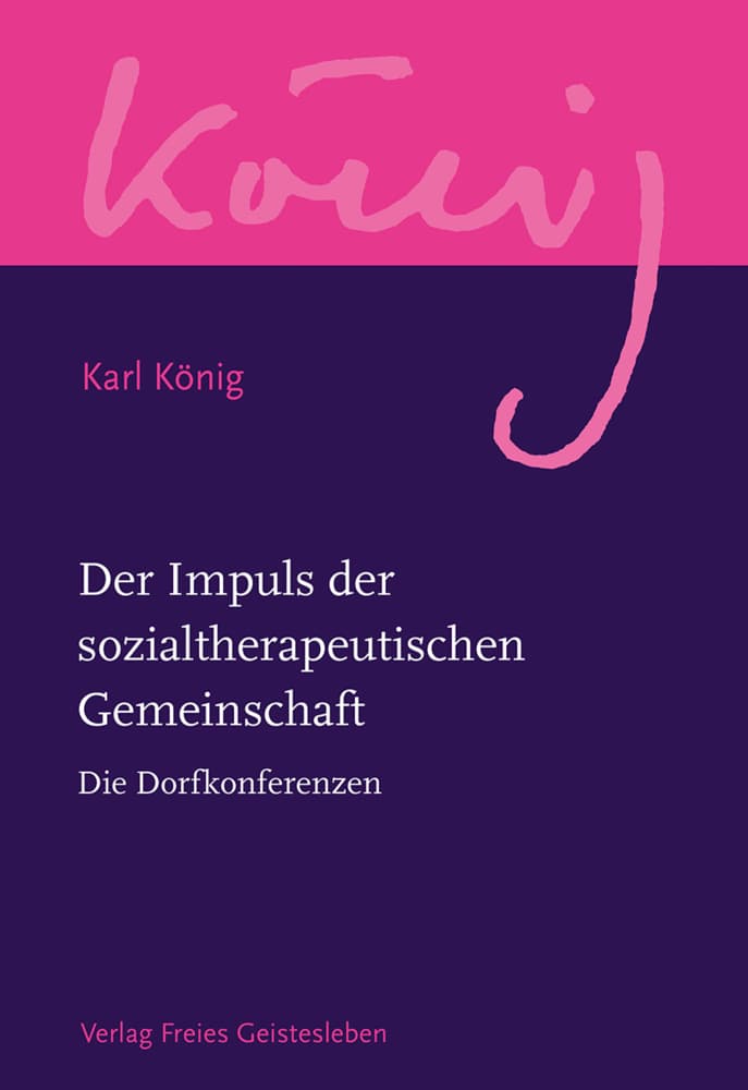 Der Impuls der sozialtherapeutischen Gemeinschaft