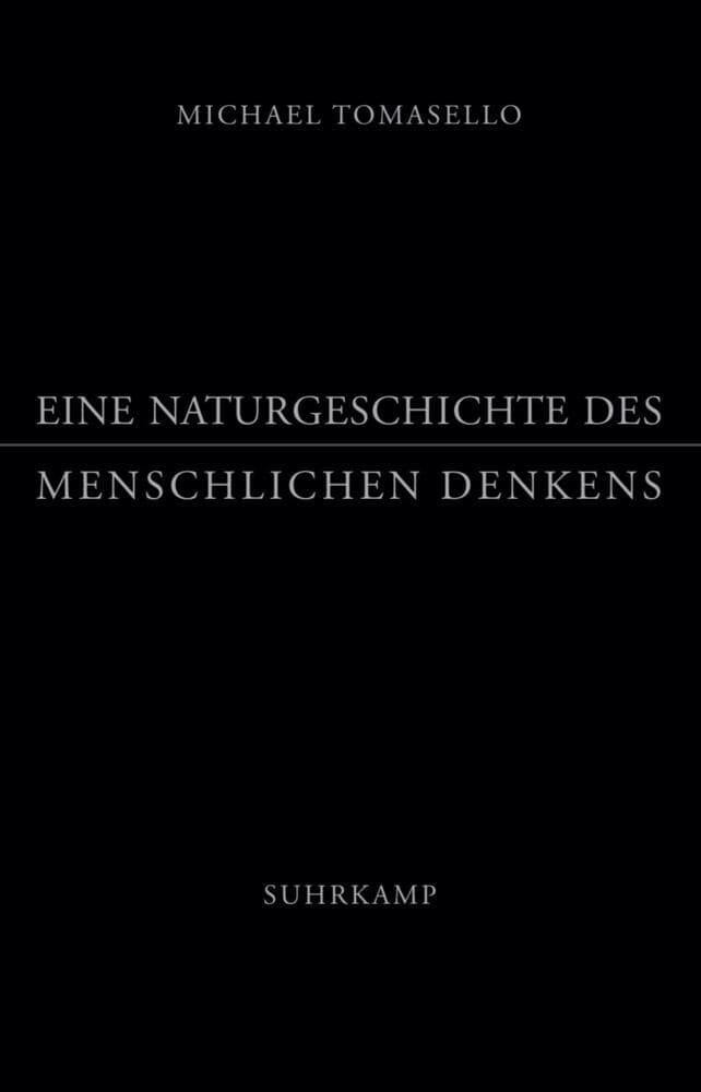 Eine Naturgeschichte des menschlichen Denkens