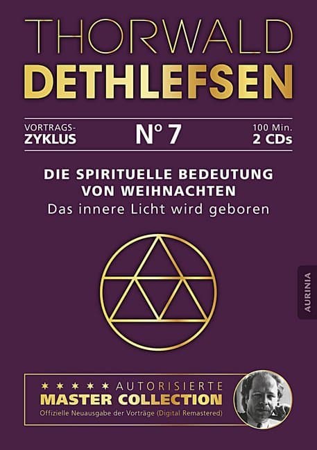Die spirituelle Bedeutung von Weihnachten - Das innere Licht wird geboren,2 Audio-CDs