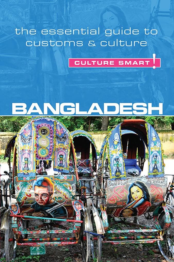 Bangladesh - Culture Smart!