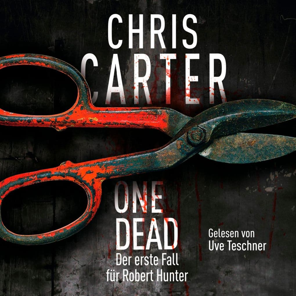 One Dead (Ein Hunter-und-Garcia-Thriller)