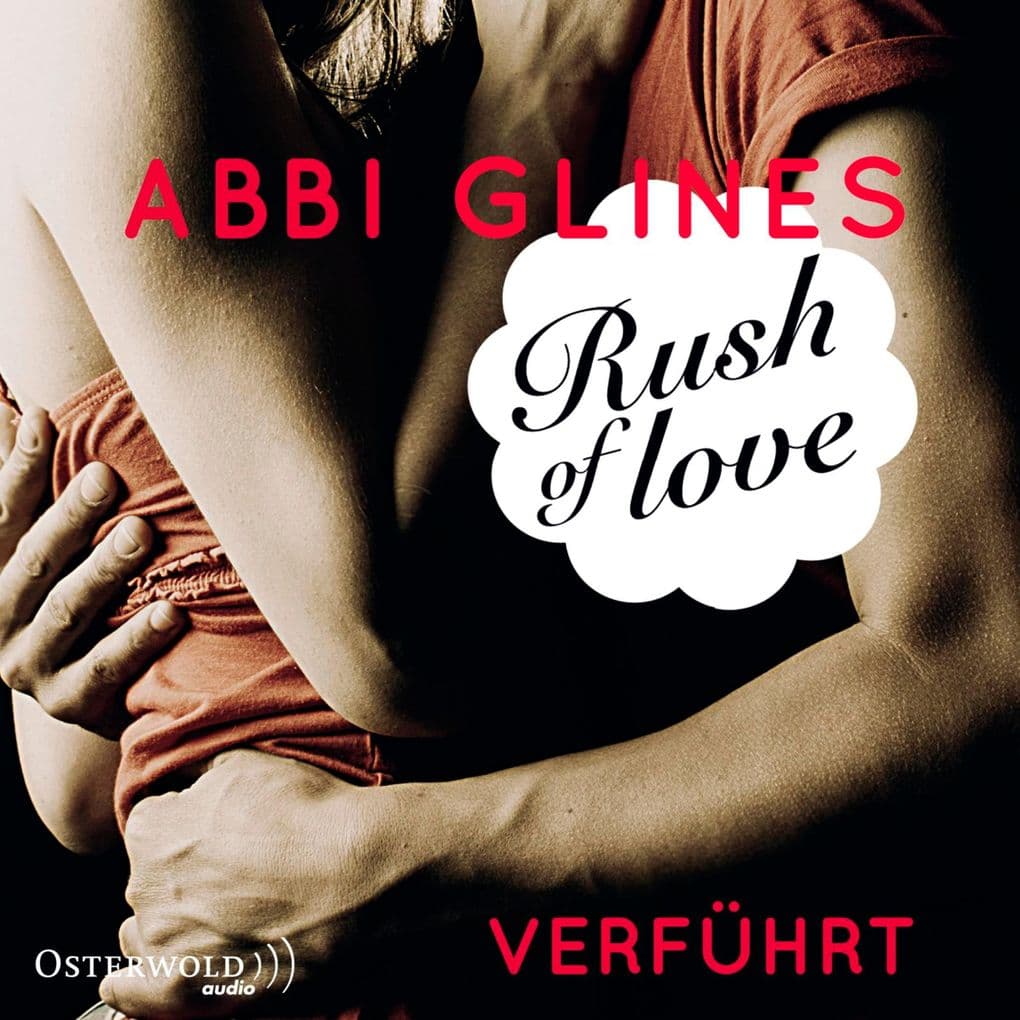 Rush of Love 01. Verführt