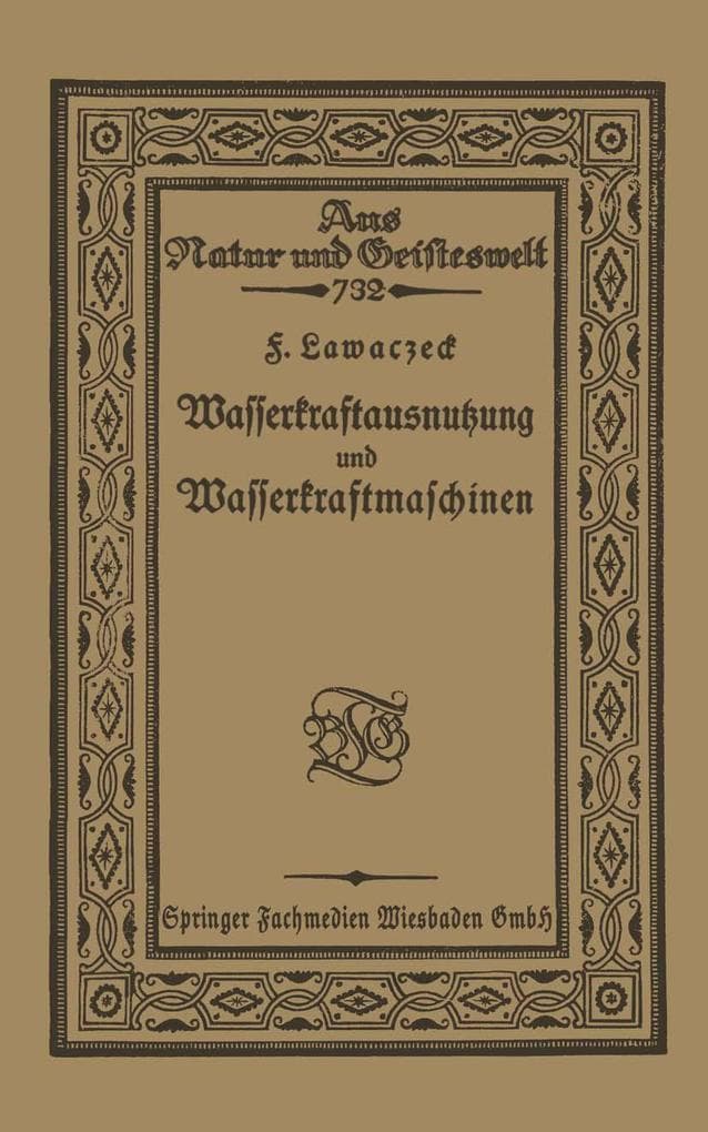 Wasserkraftausnutzung und Wasserkraftmaschinen