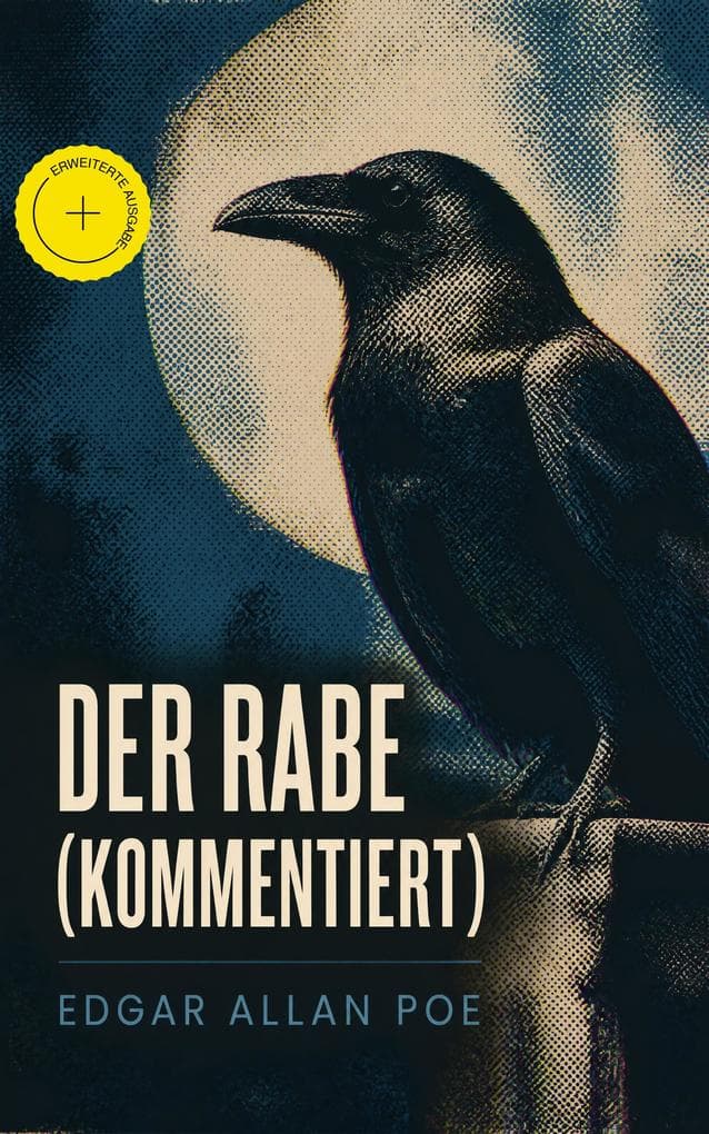 Der Rabe (Kommentiert)