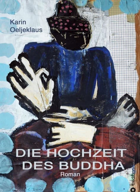 Die Hochzeit des Buddha