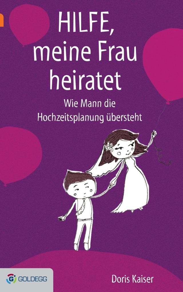 Hilfe, meine Frau heiratet