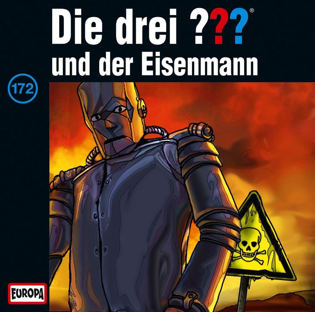Die drei ??? 172 und der Eisenmann (drei Fragezeichen)