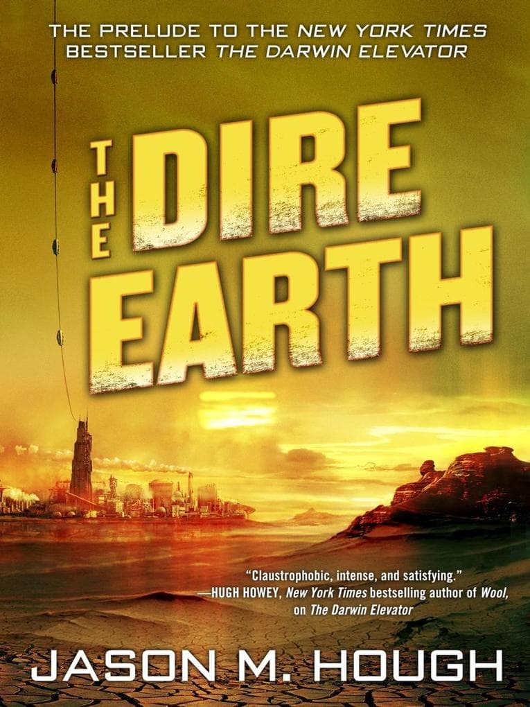 The Dire Earth: A Novella