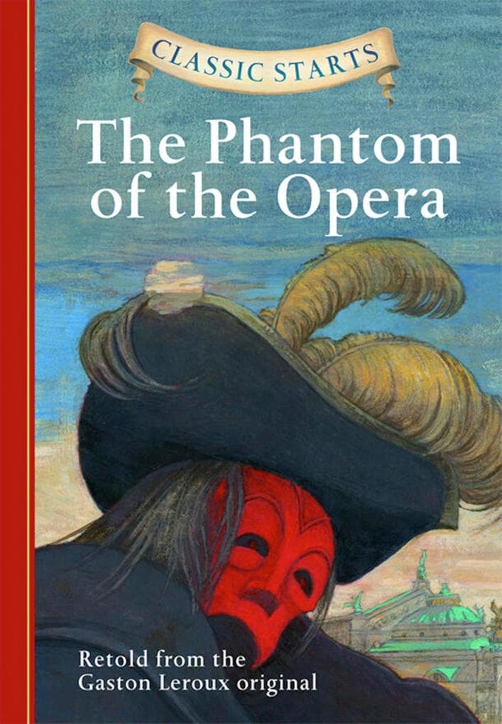 Classic Starts®: The Phantom of the Opera