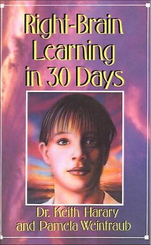 Right-Brain Learning in 30 Days