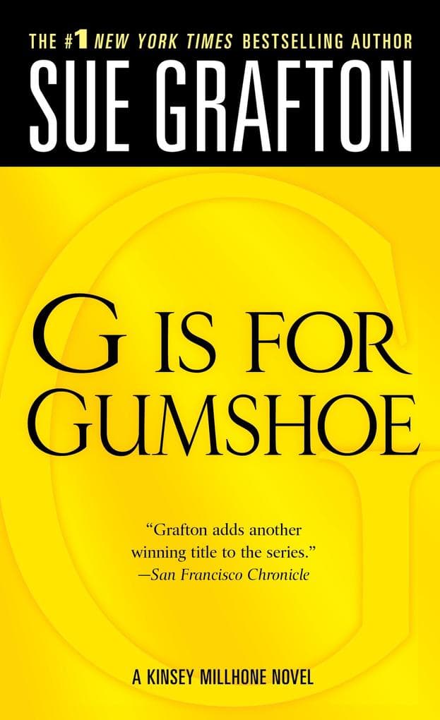 "G" is for Gumshoe