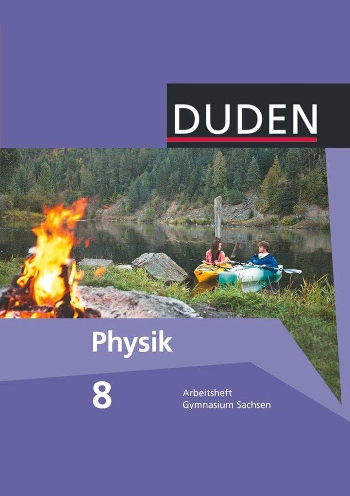 Duden Physik 8. Schuljahr. Arbeitsheft Gymnasium Sachsen