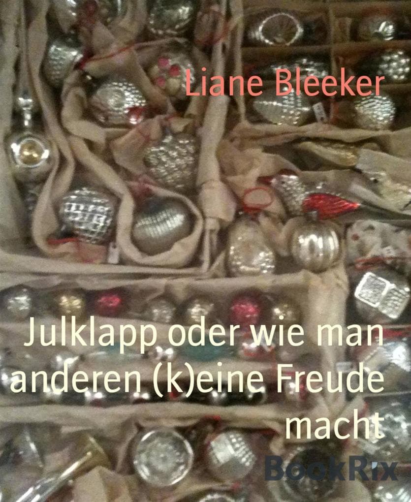 Julklapp oder wie man anderen (k)eine Freude macht
