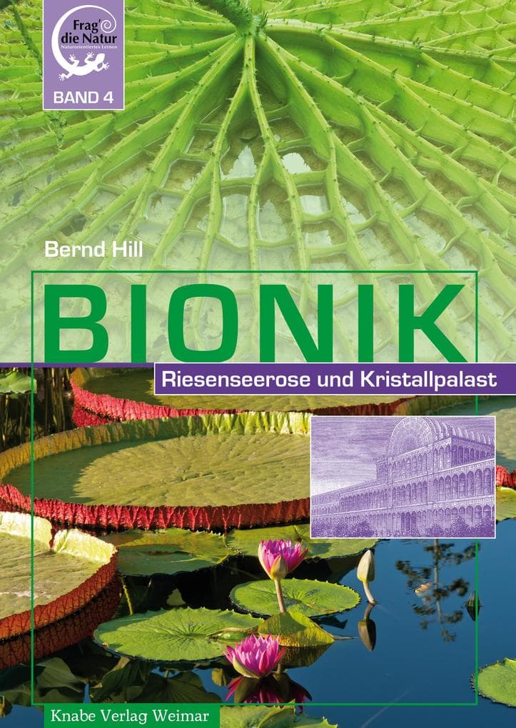 Bionik - Riesenseerose und Kristallpalast