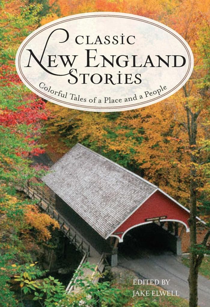 Classic New England Stories