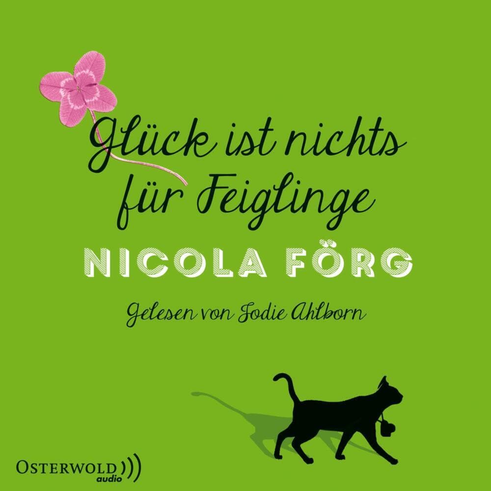 Glück ist nichts für Feiglinge,4 Audio-CD