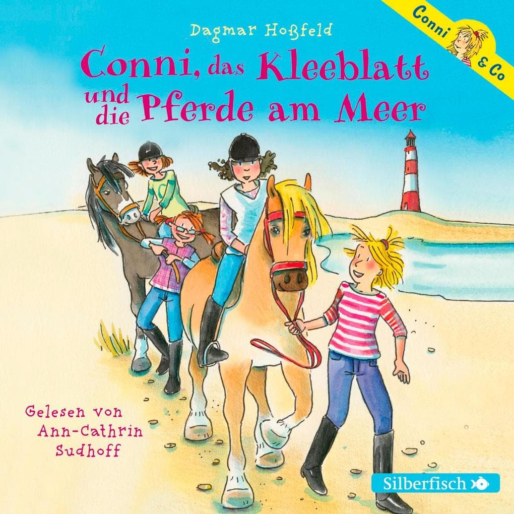 Conni & Co 11: Conni, das Kleeblatt und die Pferde am Meer