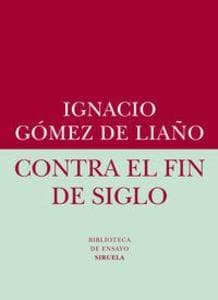Contra el fin de siglo