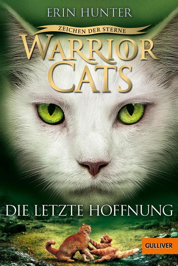 Warrior Cats 04/6 Zeichen der Sterne, die letzte Hoffnung