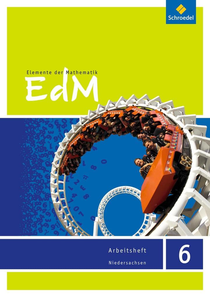 Elemente der Mathematik 6. Arbeitsheft. Sekundarstufe 1. G9. Niedersachsen