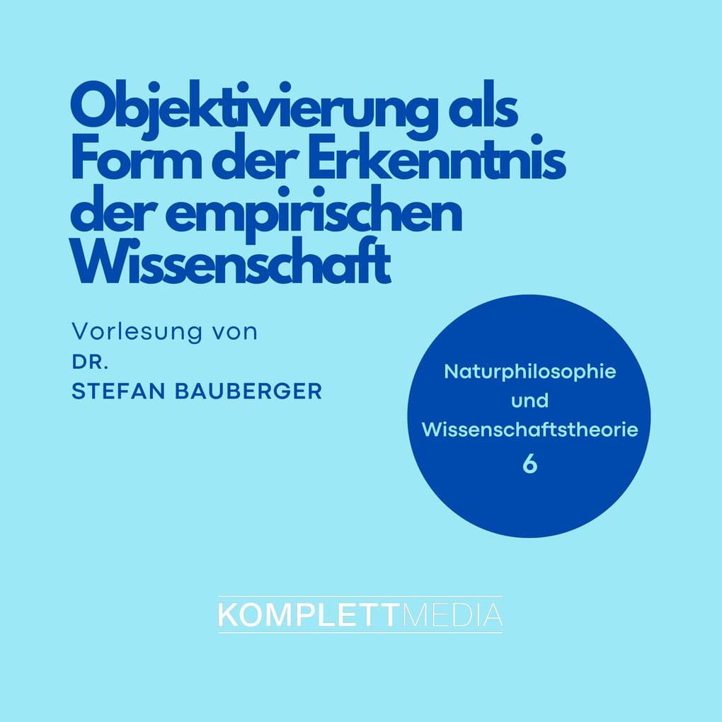 Naturphilosophie und Wissenschaftstheorie: 06