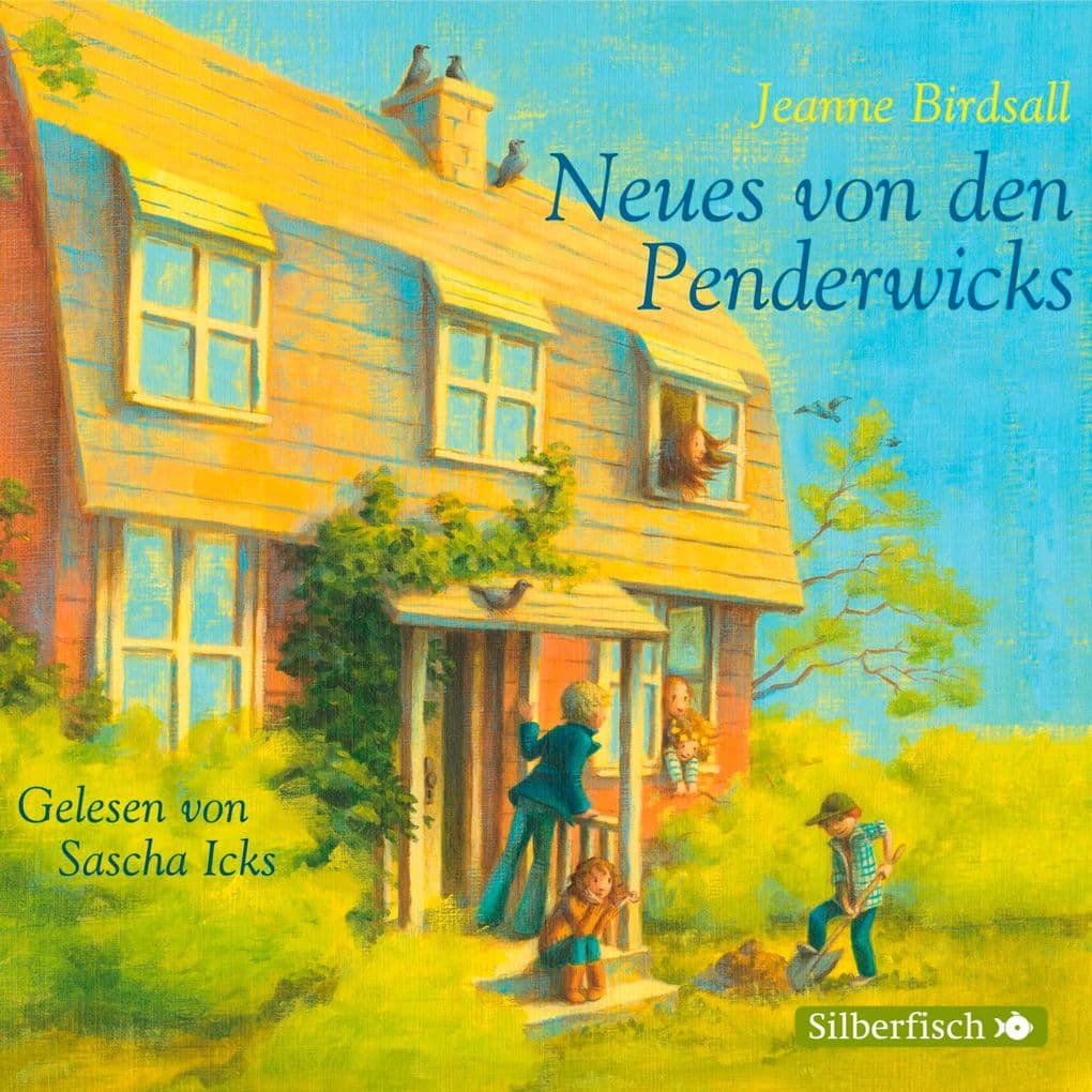 Die Penderwicks 4: Neues von den Penderwicks