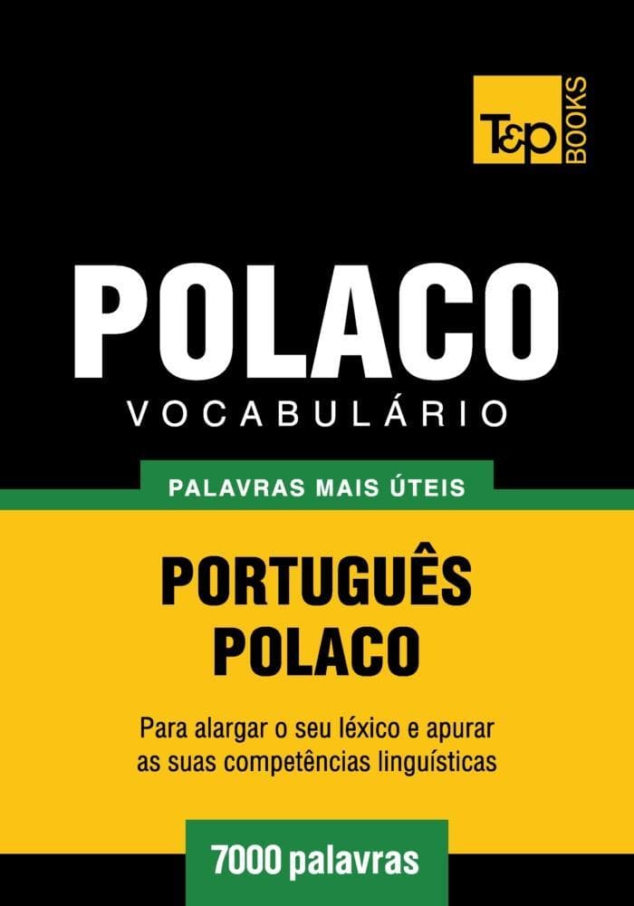 Vocabulário Português-Polaco - 7000 palavras