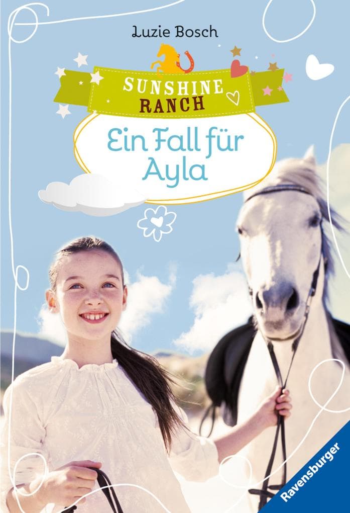 Sunshine Ranch, Band 6 - Ein Fall für Ayla
