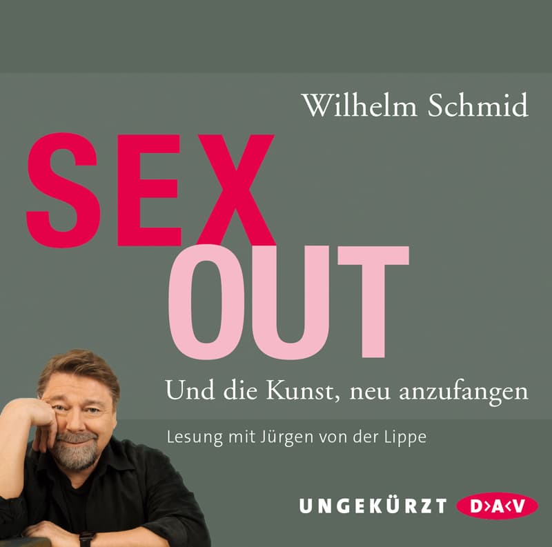 Sexout. Und die Kunst, neu anzufangen,2 Audio-CD