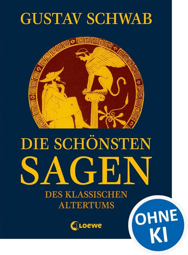 Die schönsten Sagen des klassischen Altertums