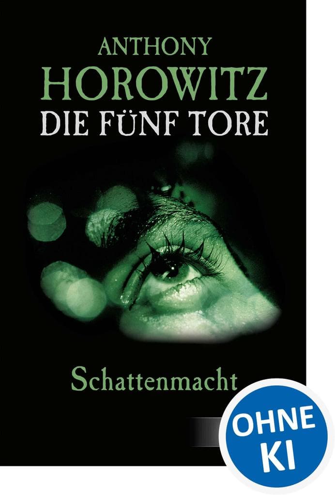 Die fünf Tore (Band 3) - Schattenmacht