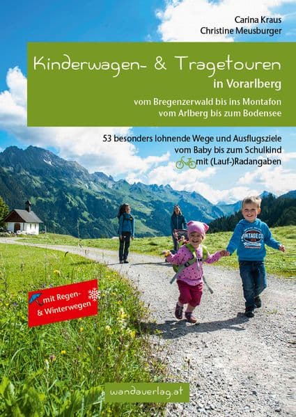 Kinderwagen- & Tragetouren in Vorarlberg