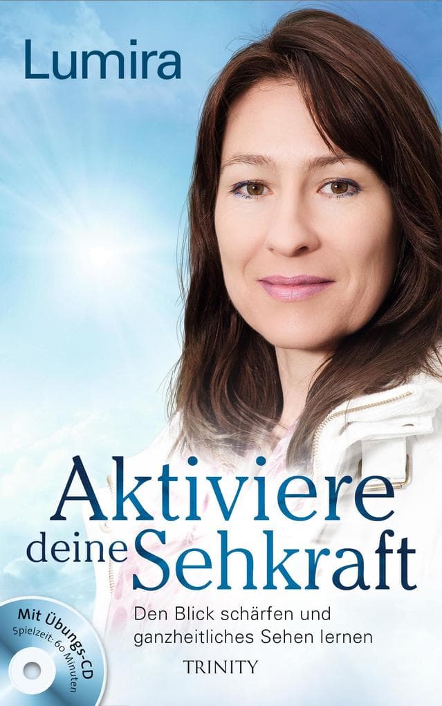 Aktiviere deine Sehkraft
