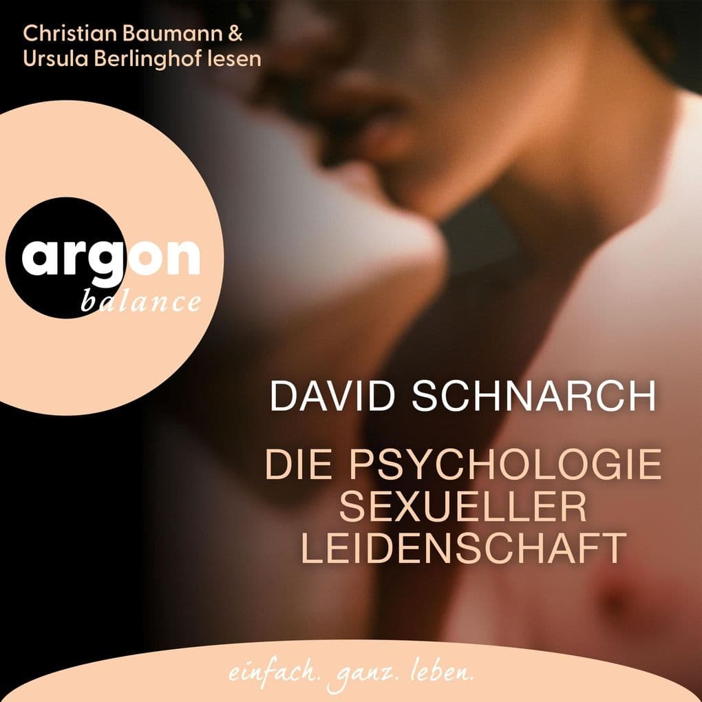 Die Psychologie sexueller Leidenschaft