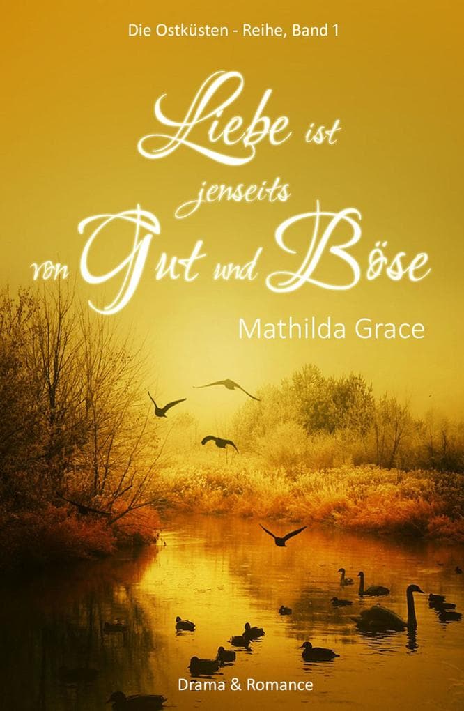 Liebe ist jenseits von Gut und Böse