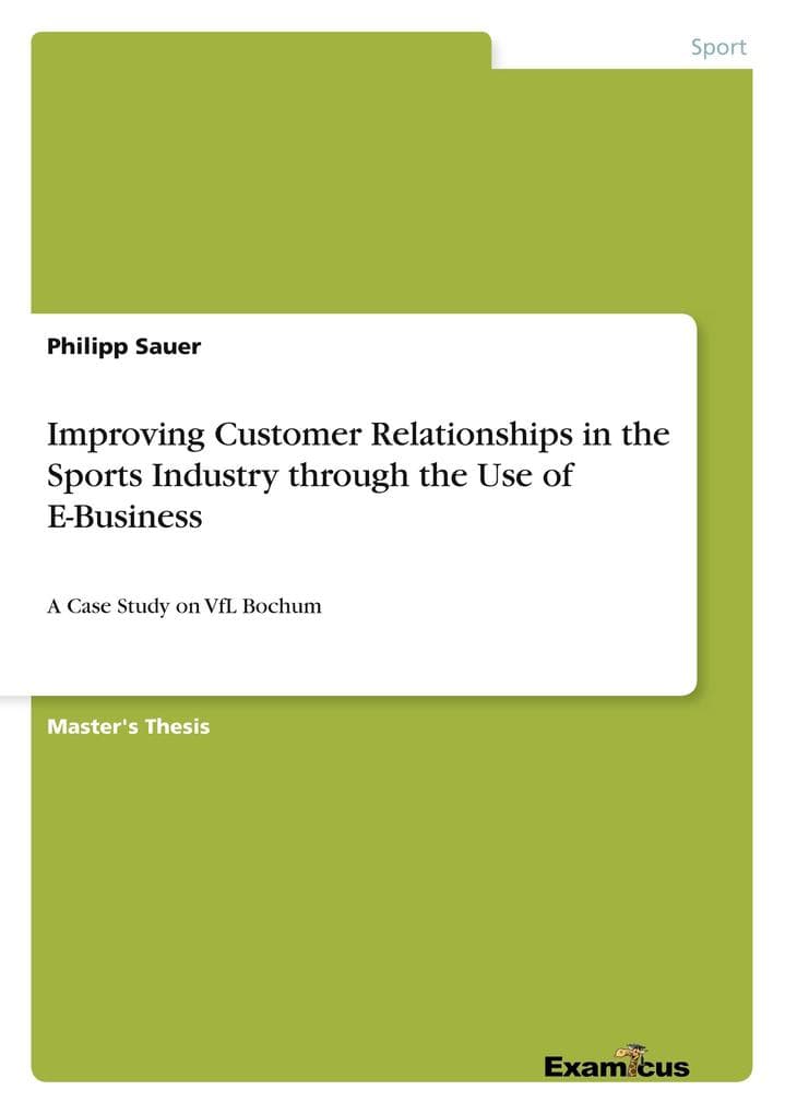 Improving Customer Relationships in the Sports Industry through the Use of E-Business